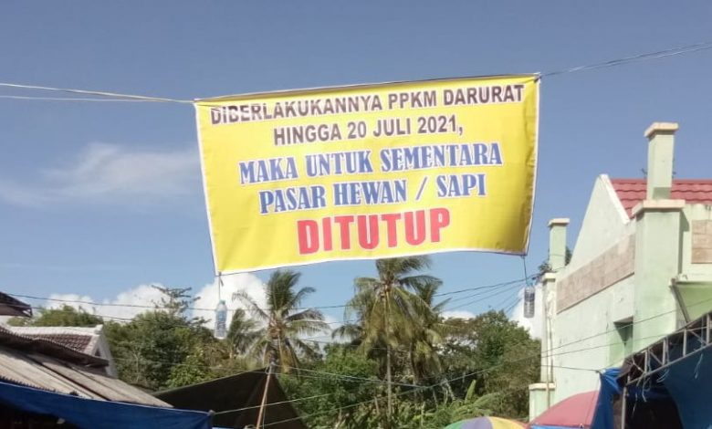 Photo of PPKM Darurat, Pasar Hewan di Sumenep Sementara Tutup